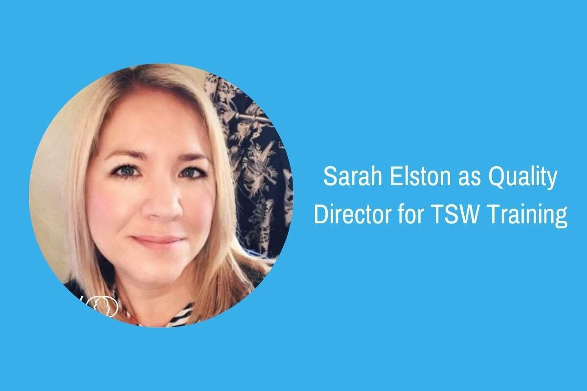 TSW Training expands its leadership team with appointment of Sarah Elston as Quality Director