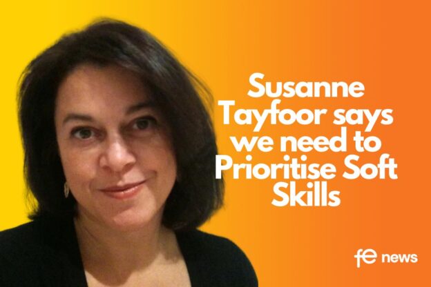 Susanne Tayfoor says we need to Prioritise Soft Skills