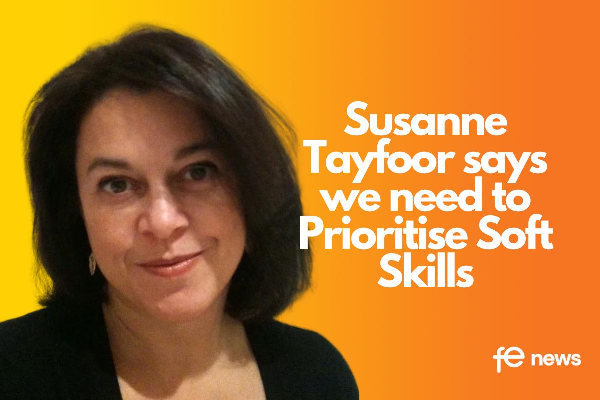 Susanne Tayfoor says we need to Prioritise Soft Skills