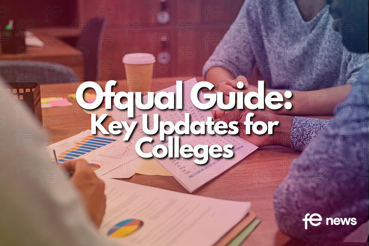 Ofqual Guide Key Updates for Colleges