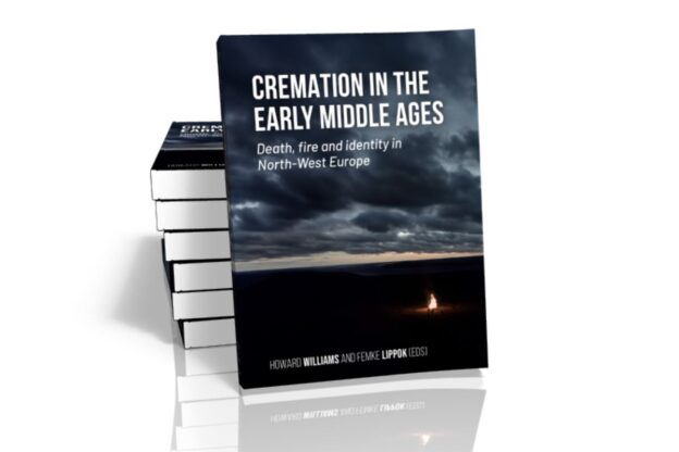 • The new publication, Cremation in the Early Middle Ages - Death, fire and identity in North-West Europe.