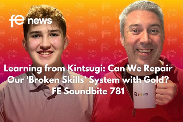 Learning from Kintsugi: Can We Repair Our 'Broken Skills' System with Gold? FE Soundbite 781